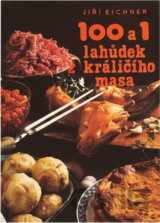 100 a 1 lahůdek z králičího masa