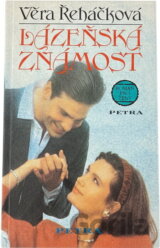 Lázeňská známost : Román pro ženy