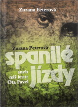 Spanilé jízdy, aneb, Náš bratr Ota Pavel