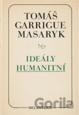 Ideály humanitní ; Problém malého národa ; Demokratism v politice