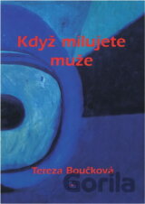 Když milujete muže