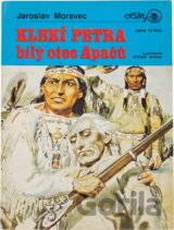 Klekí Petra, bílý otec Apačů