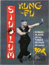 Kung-Fu : sebeobrana jižního Shaolinu