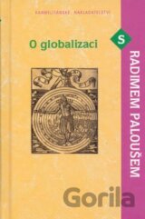 O globalizaci s Radimem Paloušem
