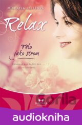Relax – Tělo jako strom (Michaela Sklářová) [CZ]