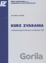 Kurz zvárania v inertných plynoch netaviacou sa elektródou (TIG)