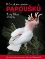 Průvodce chovem papoušků