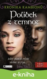 Kronika kambionů – Polibek z temnot