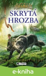Spirit Animals – Skrytá hrozba