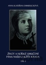 Život a hořké umučení Pána našeho Ježíše Krista 1.