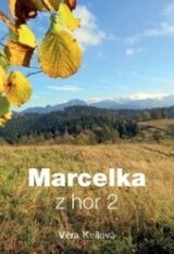 Marcelka z hor 2