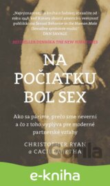 Na počiatku bol sex