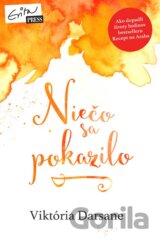 Niečo sa pokazilo