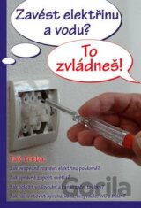 Zavést elektřinu a vodu? To zvládneš!