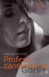 Profese – zamilovat se