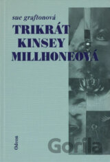 3x Kinsey Millhoneová