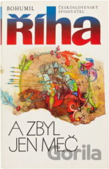 A zbyl jen meč