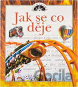 Jak se co děje
