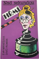 Nad sekundou hřmí : dívčí román