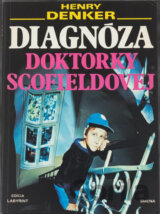 Diagnóza doktorky Scofieldovej