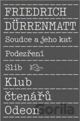 Soudce a jeho kat ; Podezření ; Slib