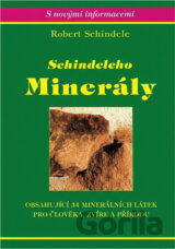 Schindeleho minerály : obsahující 34 minerálních látek pro člověka, zvíře a přírodu