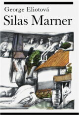 Silas Marner : tkadlec z Raveloe