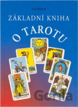 Základní kniha o Tarotu