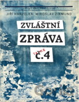 Zvláštní zpráva č. 4