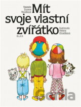Mít svoje vlastní zvířátko