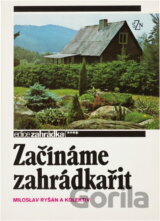 Začínáme zahrádkařit