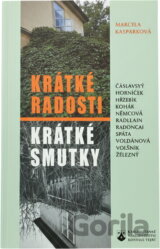 Krátké radosti, krátké smutky