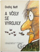 A včely se vyrojily