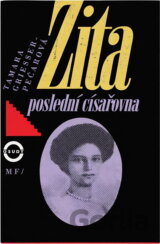 Zita : poslední císařovna
