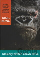 King Kong : klasický příběh znovu ožívá