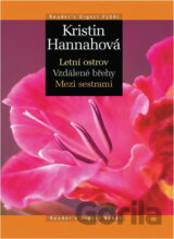 Letní ostrov ; Vzdálené břehy ; Mezi sestrami
