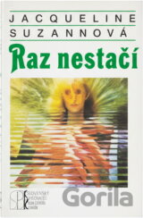 Raz nestačí