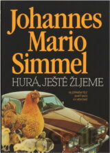 Hurá, ještě žijeme