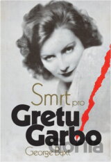 Smrt pro Gretu Garbo