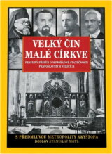Velký čin malé církve : pravdivý příběh o mimořádné statečnosti pravoslavných věřících