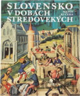 Slovensko v dobách stredovekých