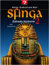 Sfinga 2 : záhady historie