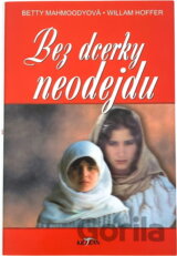 Bez dcerky neodejdu