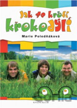 Jak se krotí krokodýli