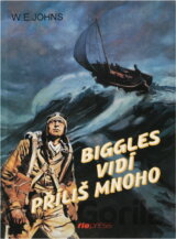 Biggles vidí příliš mnoho