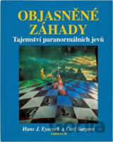 Objasněné záhady : Tajemství paranormálních jevů