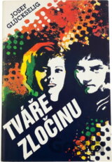 Tváře zločinu
