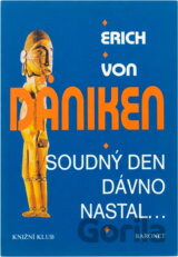 Soudný den dávno nastal : očekávání mesiáše a mimozemšťané