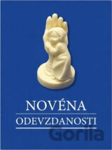 Novéna odevzdanosti : Ježíši, důvěřuji Ti!