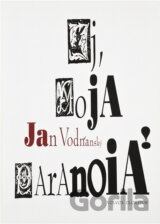 Ej, moja paranoia!